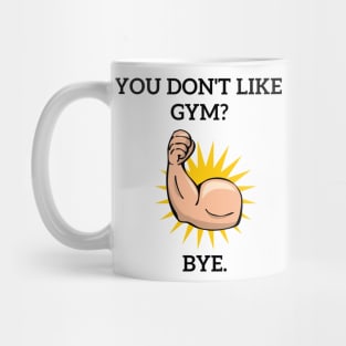 Gym Is Life Mug